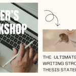The Ultimate Guide to Writing Strong Thesis Statements